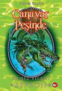 Beyaz Balina Yayınları Canavar Peşinde 2 -  Deniz Yılanı Sepron - Adam Blade
