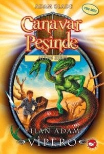 Beyaz Balina Yayınları Canavar Peşinde 10 - Yılan Adam Vipero- Adam Blade