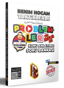 Benim Hocam Yayınları Taktiklerle Problemler Konu Anlatımlı Soru Bankası