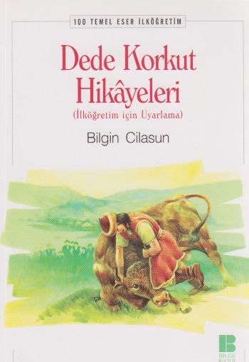 Bilge Kültür Yayınları Dede Korkut Hikayeleri