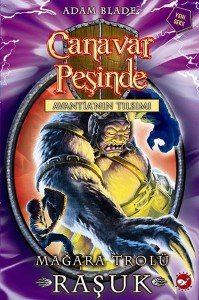 Beyaz Balina Yayınları Canavar Peşinde 21 Mağara Trolü Raşuk- Adam Blade