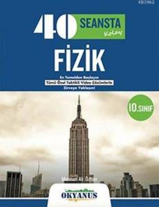 10.Sınıf 40 Seansta Fizik(Kolay)-Okyanus Yayınları