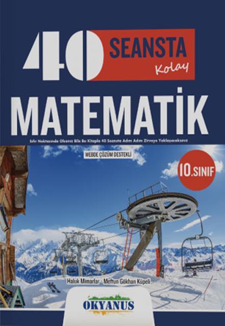 10.Sınıf 40 Seansta Matematik(Kolay)-Okyanus Yayınları