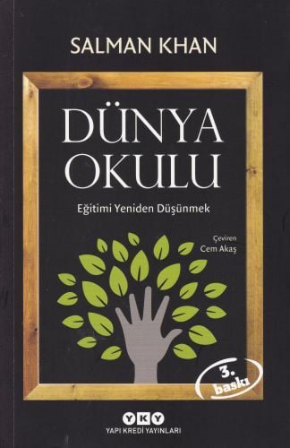 Dünya Okulu Eğitimi Yeniden Düşünmek