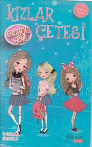Kızlar Çetesi 2 Sevginin Gücü
