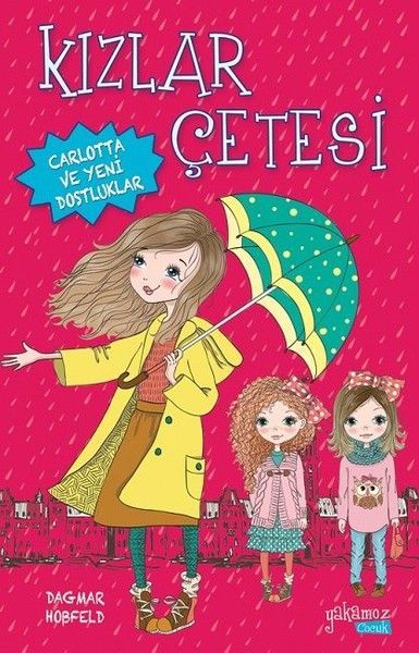 Kızlar Çetesi 1 Carlotta ve Yeni Dostluklar