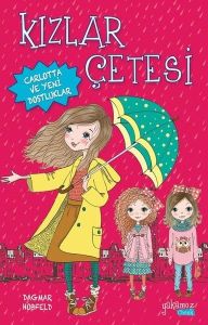 Kızlar Çetesi 1 Carlotta ve Yeni Dostluklar