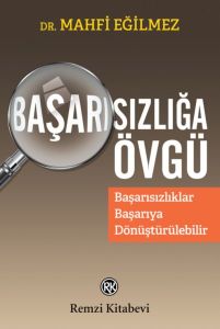 Remzi Kitabevi Başarısızlığa Övgü