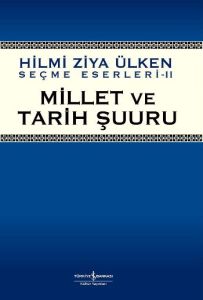 İş Bankası Kültür Yayınları Millet Ve Tarih Şuuru