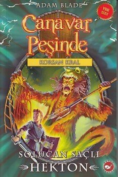Beyaz Balina Yayınları Canavar Peşinde 45 Solucan Saçlı Hekton Korsan Kral-Adam Blade