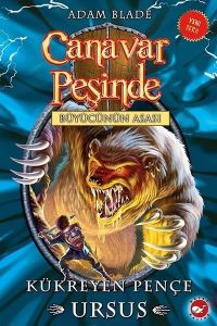 Beyaz Balina Yayınları Canavar Peşinde 49 Kükreyen Pençe Ursus Büyücünün Asası-Adam Blade