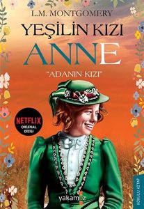 Yeşilin Kızı Anne Adanın Kızı