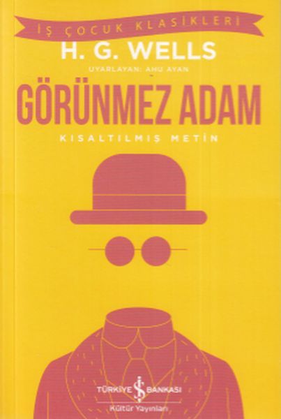 İş Bankası Kültür Yayınları Görünmez Adam İş Çocuk Klasikleri