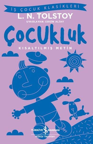 İş Bankası Kültür Yayınları Çocukluk İş Çocuk Klasikleri Kısaltılmış Metin