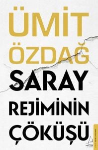 Destek Yayınları Saray Rejiminin Çöküşü