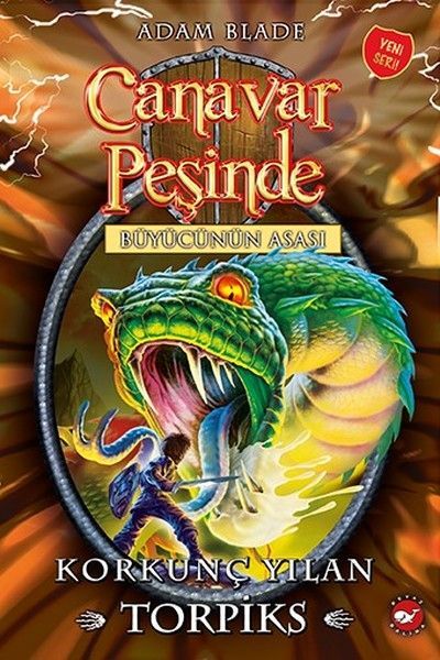 Beyaz Balina Yayınları Canavar Peşinde 54 Korkunç Yılan Torpiks -Adam Blade