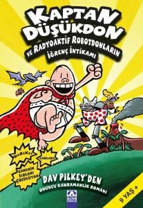 Altın Kitaplar Yayınları Kaptan Düşükdon ve Radyoaktif Robotdonların İğrenç İntikamı 10