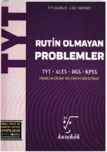 Karekök Yayınları YKS TYT RUTİN OLMAYAN PROBLEMLER