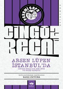 Ötüken Neşriyat Cingöz Recai Arsen Lüpen İstanbul\'da