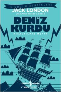 İş Bankası Kültür Yayınları Deniz Kurdu Kısaltılmış Metin