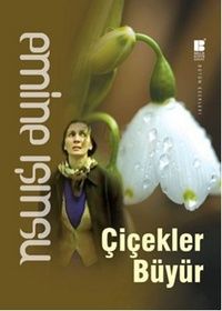 Bilge Kültür Yayınları ÇİÇEKLER BÜYÜR