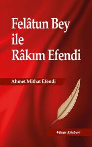 Felatun Bey İle Rakım Efendi