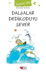 Can Yayınları Dalgalar Dedikoduyu Sever-Sevim Ak