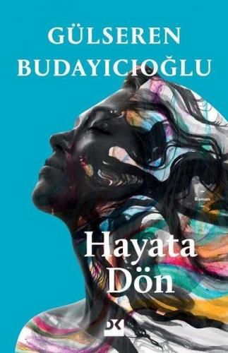 Doğan Kitap Yayınları HAYATA DÖN