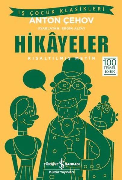 İş Bankası Kültür Yayınları Anton Çehov Hikayeler Kısaltılmış Metin-Anton Çehov