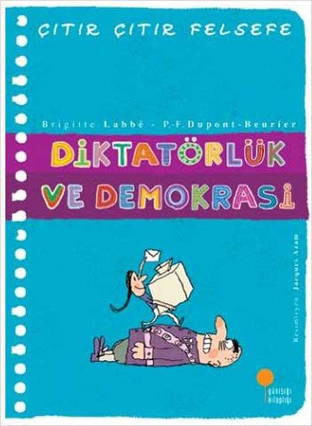 Günışığı Kitaplığı Çıtır Çıtır Felsefe 23 Diktatörlük ve Demokrasi