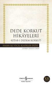 İş Bankası Kültür Yayınları Dede Korkut Hikayeleri Hasan Ali Yücel Klasikleri