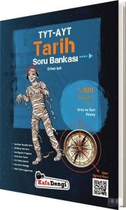 TYT-AYT Tarih Soru Bankası %100 Başarı - Kafa Dengi Yayınları