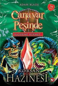 Beyaz Balina Yayınları Kaderine Hükmet 3 Canavar Peşinde Korsan Hazinesi