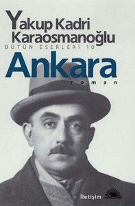 İletişim Yayınları Ankara - Yakup Kadri Karaosmanoğlu Bütün Eserleri
