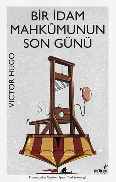 İndigo Yayınları Bir İdam Mahkumunun Son Günü
