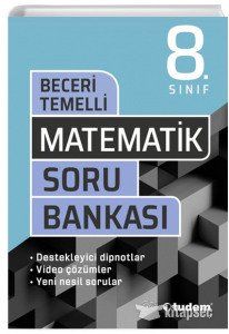 Tudem 8. Sınıf Matematik Beceri Temelli Soru Bankası