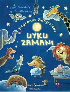 İş Bankası Kültür Yayınları Hayvanat Bahçesinde Uyku Zamanı-Sophie Schoenwald