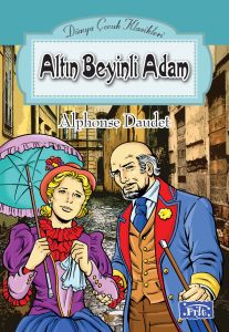 Parıltı Yayınları Dünya Çocuk Klasikler Dizisi Altın Beyinli Adam