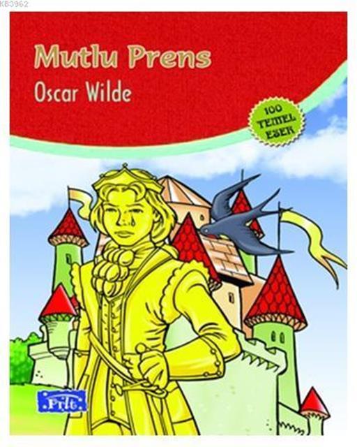 Parıltı Yayınları Mutlu Prens-Oscar Wilde