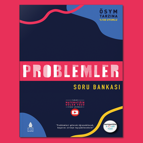 Matematiğin Güler Yüzü - Problemler Soru Bankası