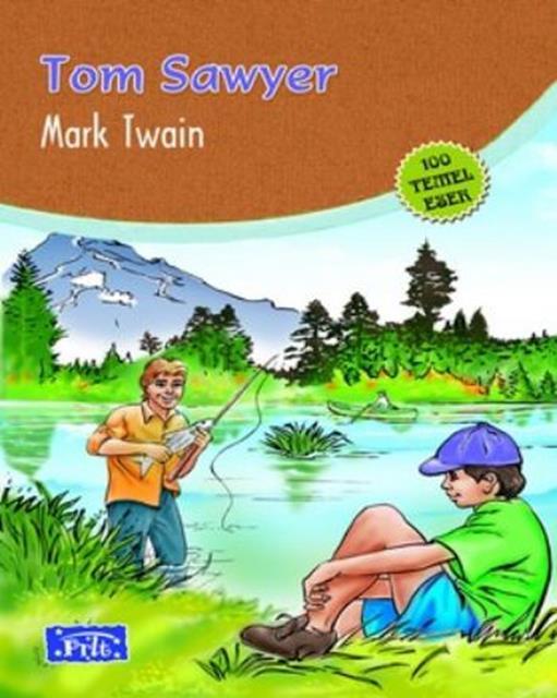Parıltı Yayınları Tom Sawyer - Mark Twain