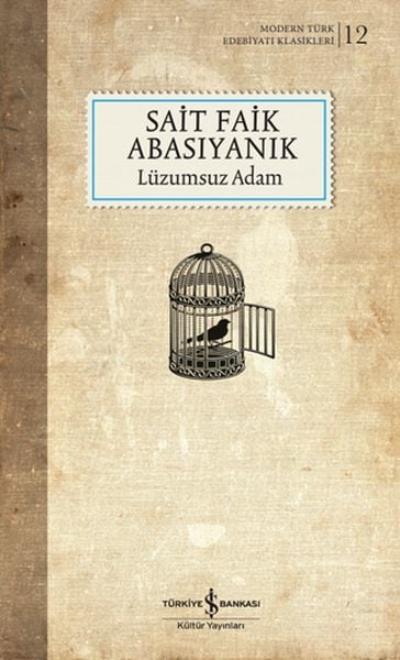 İş Bankası Kültür Yayınları Lüzumsuz Adam