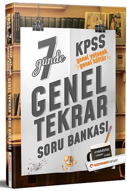 Uzman Kariyer KPSS 7 Günde Genel Tekrar Soru Bankası