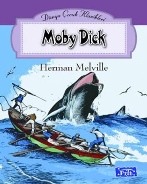 Parıltı Yayınları Moby Dick - Herman Melville