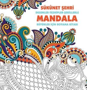Anonim Yayıncılık Sükunet Şehri Mandala Büyükler İçin Boyama