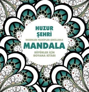 Anonim Yayıncılık Huzur Şehri Mandala Büyükler İçin Boyama