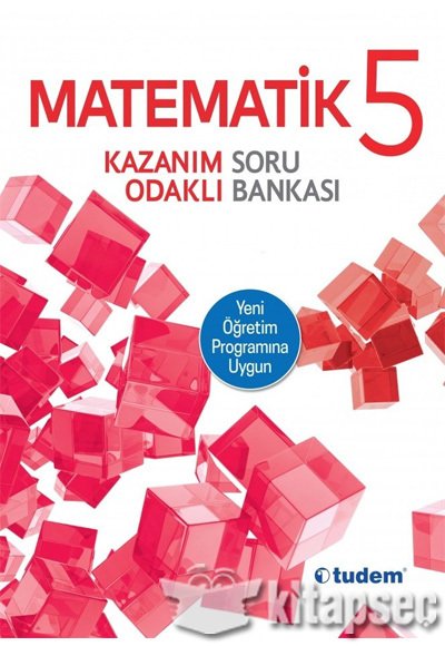 5. Sınıf Matematik Kazanım Odaklı Soru Bankası Tudem Yayınları