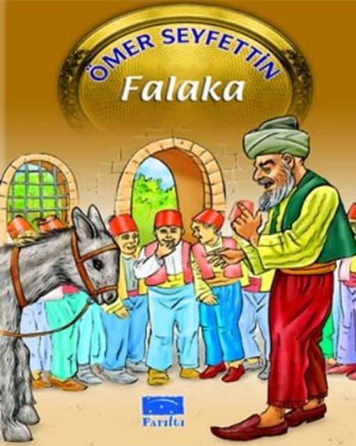 Parıltı Yayınları Falaka - Ömer Seyfettin