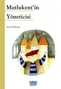 Mutlukentin Yöneticisi