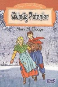 Parıltı Yayınları Gümüş Patenler - Mary M.Dodge